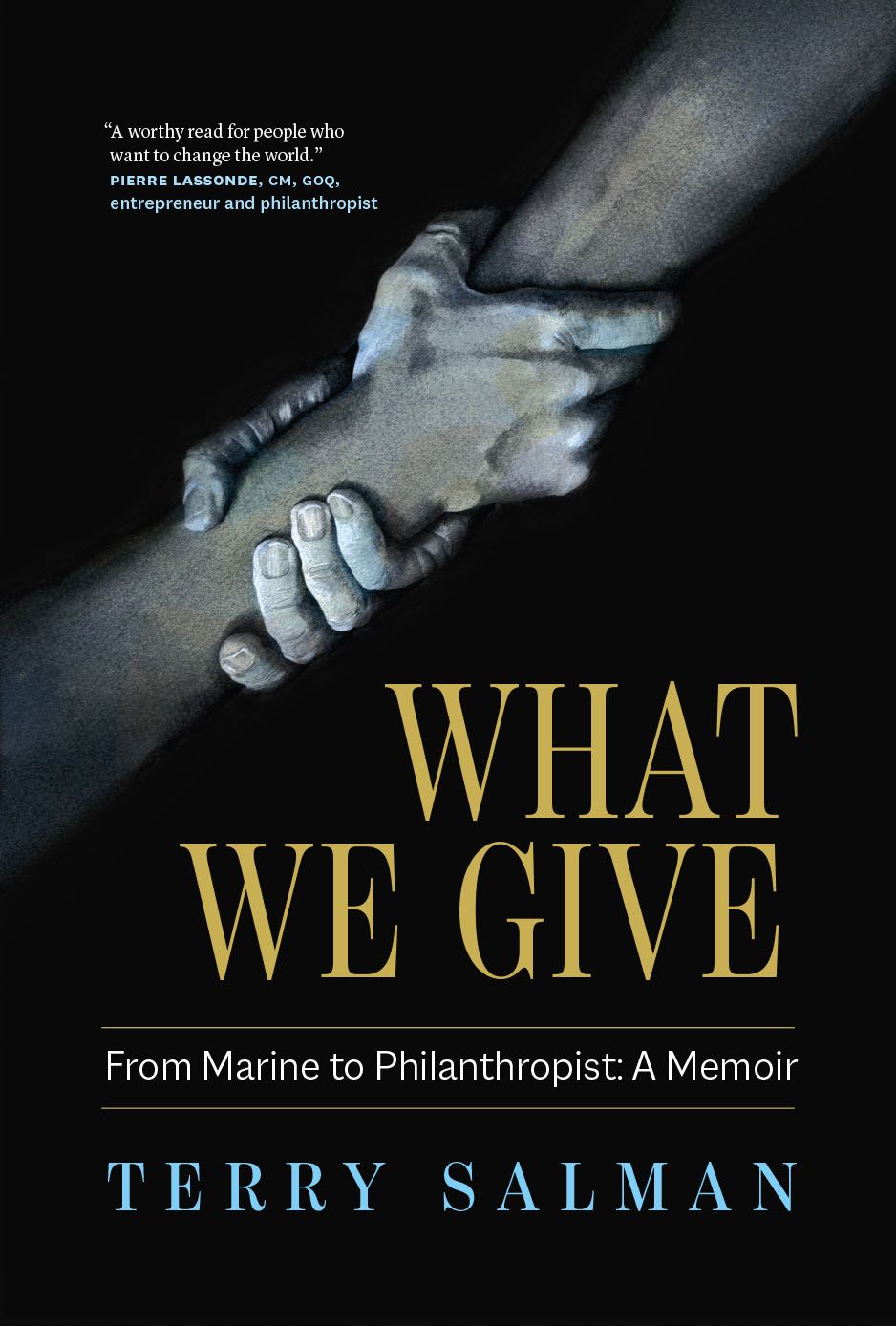 What we Give: a Memoir by Terry Salman